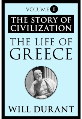 [The Story of Civilization 02] • The Life of Greece