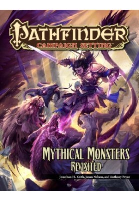 Pathfinder Campaign Setting: Mythical Monsters Revisited