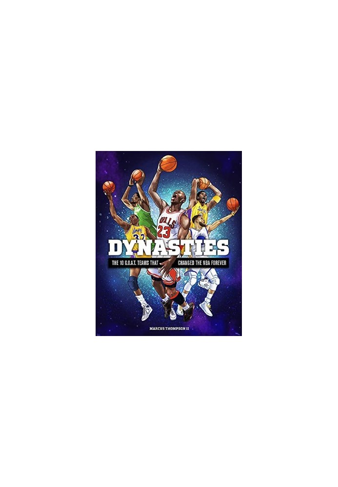Dynasties: The 10 G.O.A.T. Teams That Changed the NBA Forever