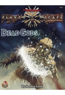 Dead Gods (Advanced Dungeons & Dragons Planescape)
