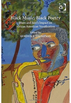 Black Music, Black Poetry: Genre, Performance and Authenticity