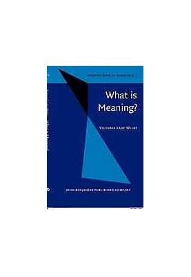 What is meaning? : studies in the development of significance