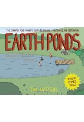 Earth ponds : the country pond maker's guide to building, maintenance and restoration