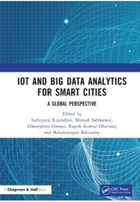 IoT and Big Data Analytics for Smart Cities A Global Perspective
