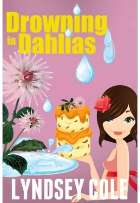 [Lily Bloom Mystery 04] • Drowning in Dahlias