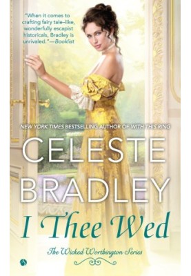 [Wicked Worthingtons 04] • I Thee Wed