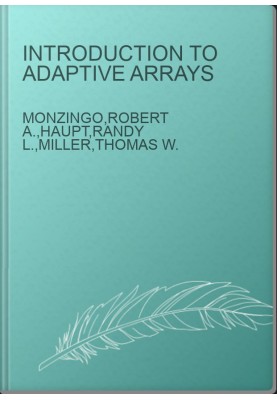 Introduction to Adaptive Arrays