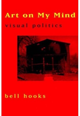 Art on My Mind: Visual Politics