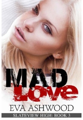 [Slateview High 03] • Mad Love