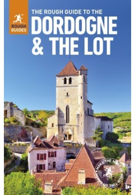 The Rough Guide to The Dordogne & the Lot