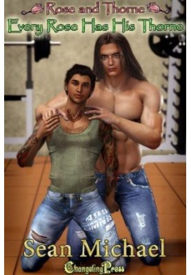 Rose and Thorne: Every Rose Has His Thorne