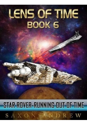Star Rover-Running Out of Time - Lens of Time 06