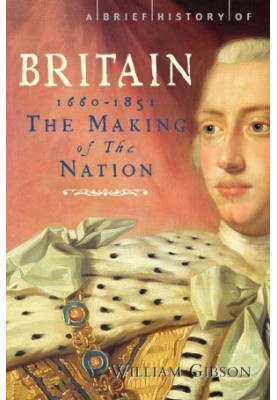 A Brief History of Britain, 1660-1851