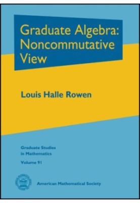 Graduate Algebra: Noncommutative View