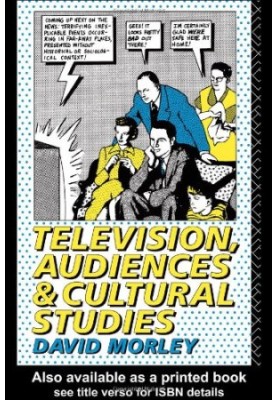 Television, Audiences and Cultural Studies