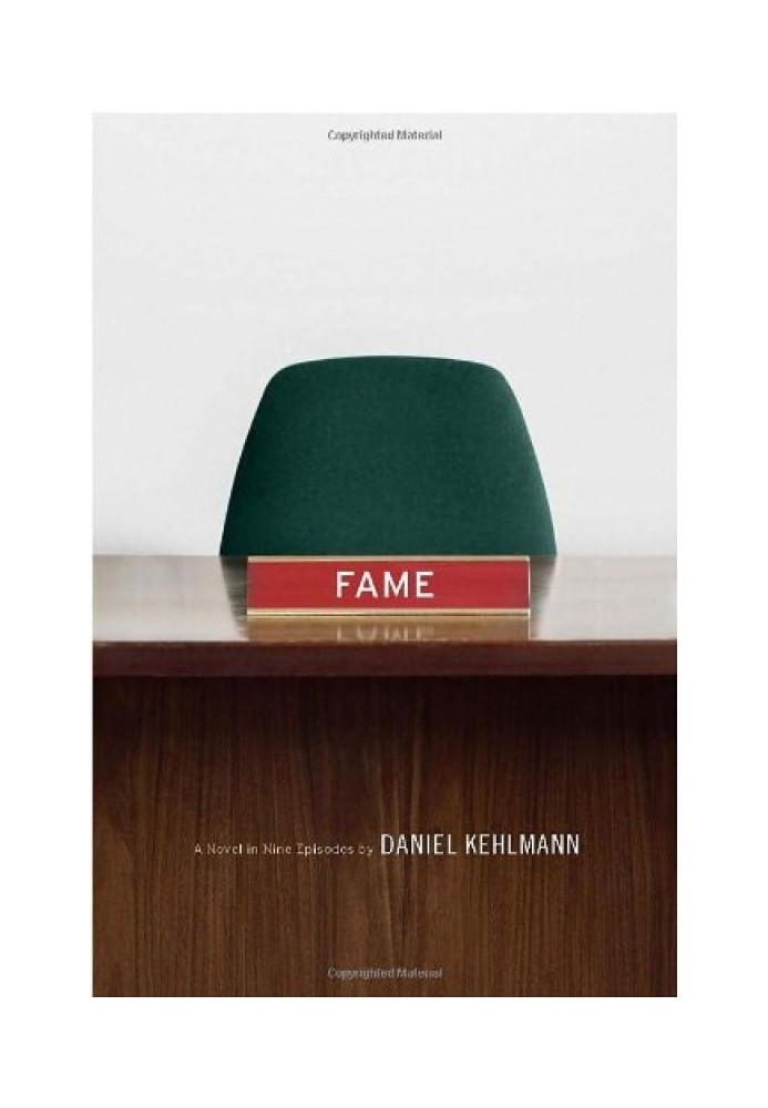 Fame: A Novel in Nine Episodes