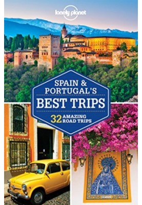 Lonely Planet Spain & Portugal's Best Trips