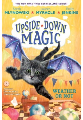 [Upside-Down Magic 05] • Weather or Not