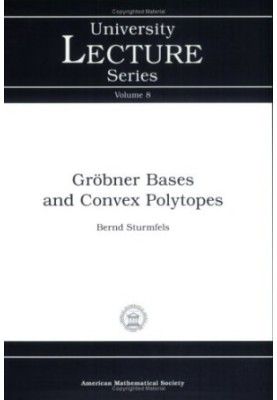 Gröbner Bases and Convex Polytopes
