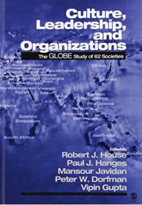 Culture, leadership, and organizations: the GLOBE study of 62 societies