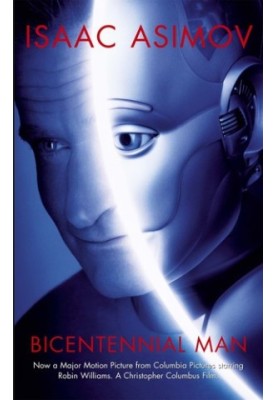The Bicentennial Man & Other Stories