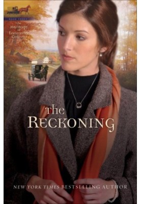 [The Heritage of Lancaster County 03] • The Reckoning