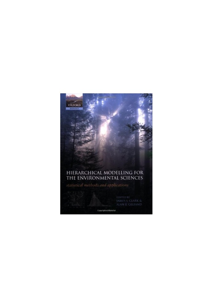 Hierarchical Modelling for the Environmental Sciences: Statistical Methods and Applications (2006)
