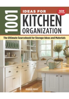 1001 Ideas for Kitchen Organization, New Edition