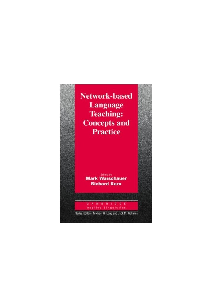 Network-Based Language Teaching: Concepts and Practice