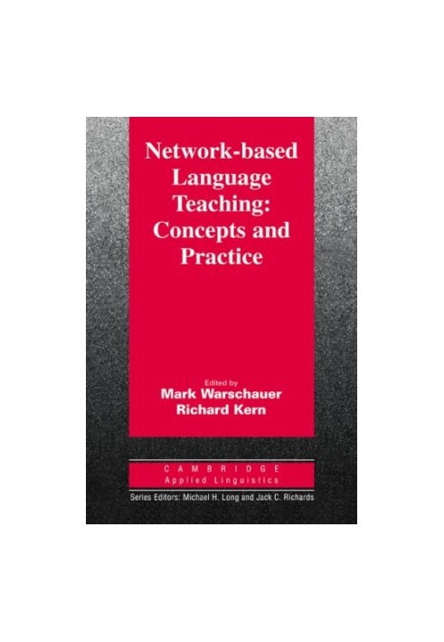 Network-Based Language Teaching: Concepts and Practice