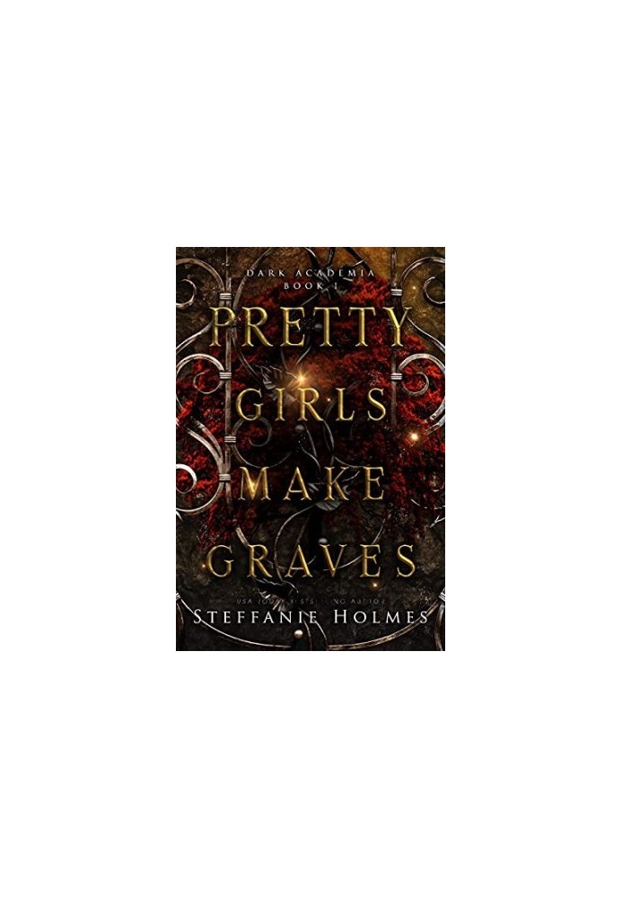 Pretty Girls Make Graves: A Dark Bully Romance