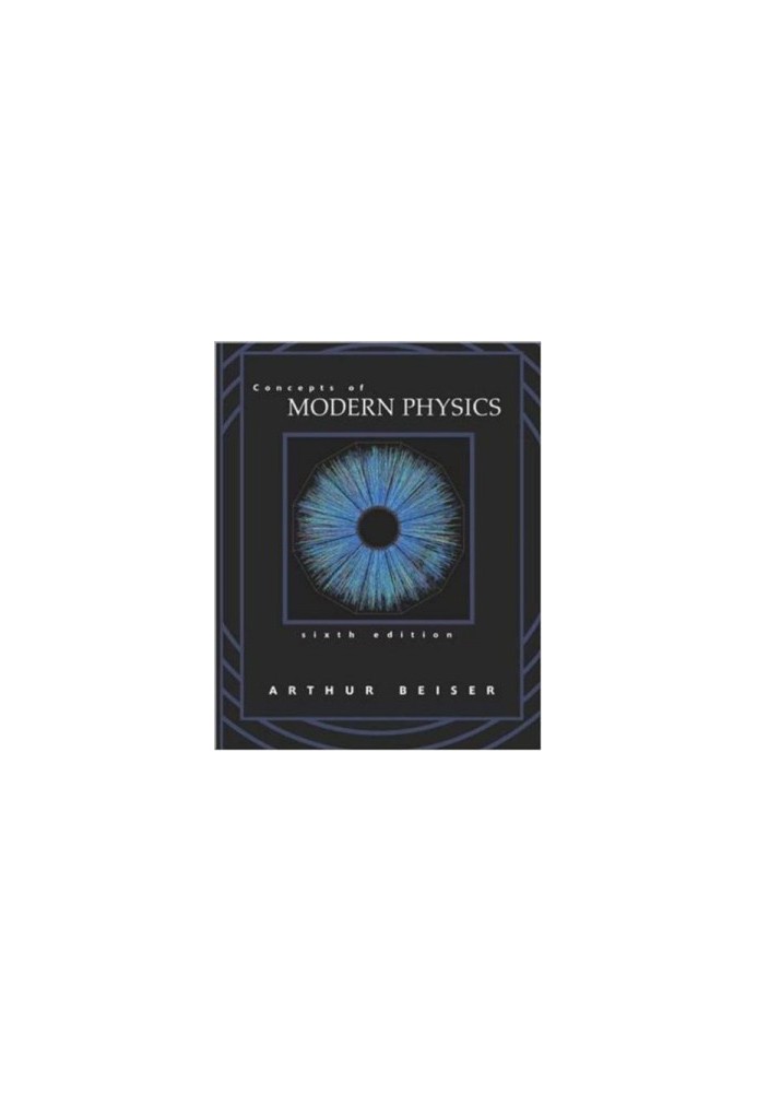 Concepts of Modern Physics