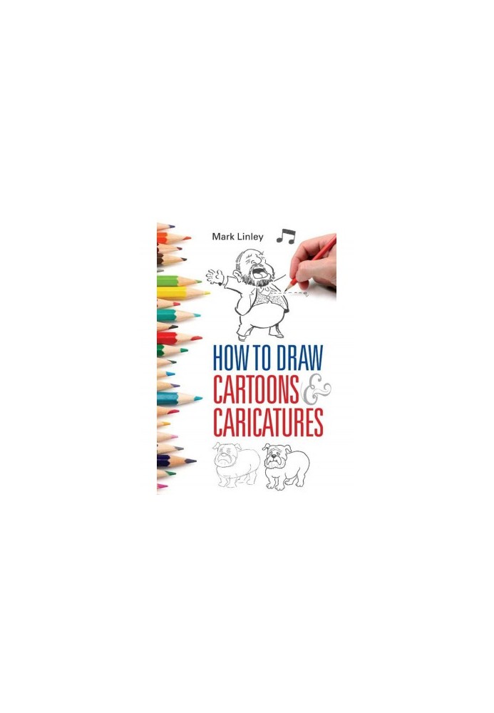 How to Draw Cartoons and Caricatures