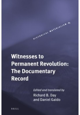 Witnesses to permanent revolution : the documentary record