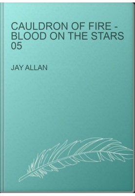 Cauldron of Fire - Blood on the Stars 05