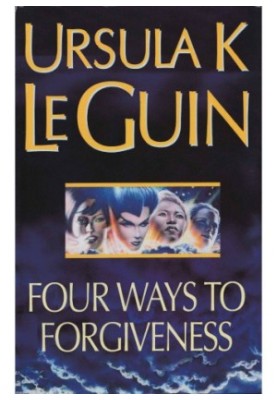 Four Ways to Forgiveness