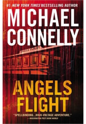 Angels Flight (Harry Bosch, 06 Harry Bosch Universe, 08)
