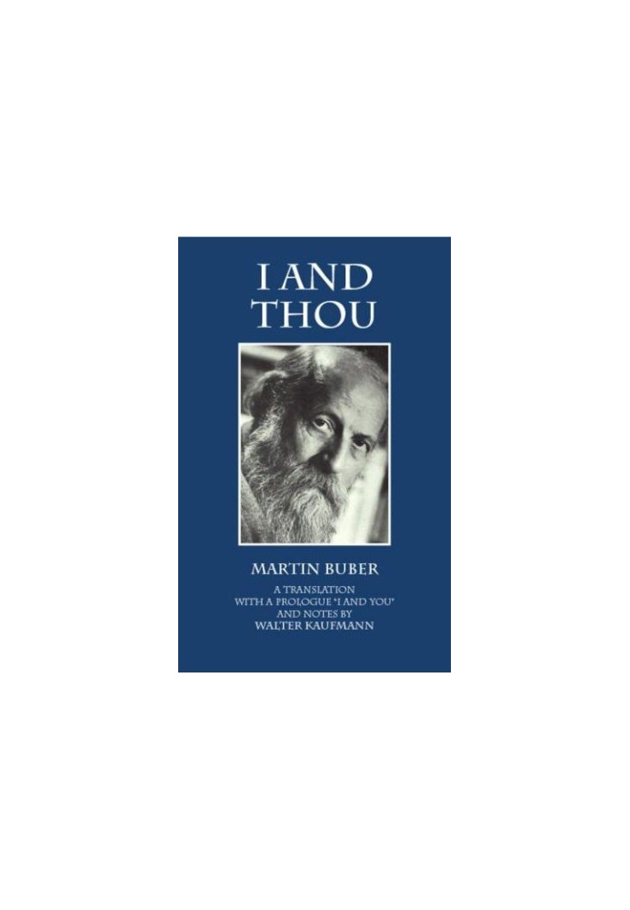 I and Thou, Trans. Kaufmann