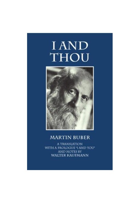 I and Thou, Trans. Kaufmann