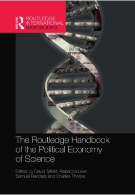 The Routledge Handbook of the Political Economy of Science