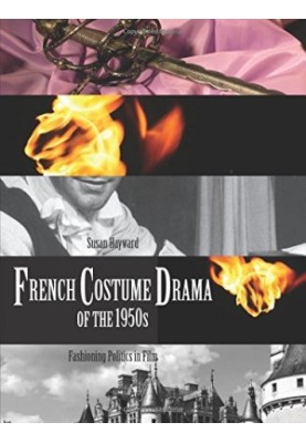 French costume drama of the 1950s : fashioning politics in film