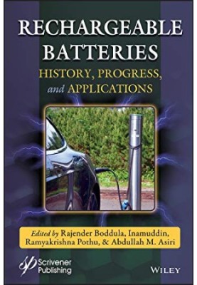 Rechargeable Batteries: History, Progress, and Applications