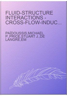 Fluid-Structure Interactions - Cross-Flow-Induced Instabilities