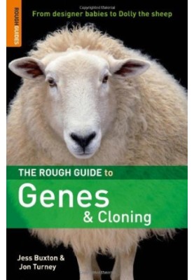 The Rough Guide to Genes and Cloning 1 (Rough Guide Reference)