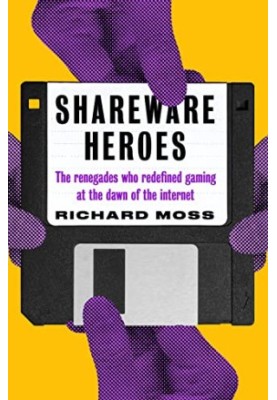 Shareware Heroes: The renegades who redefined gaming at the dawn of the internet