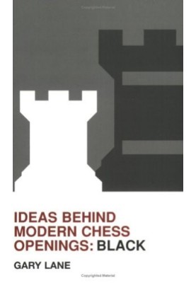 Ideas Behind Modern Chess Openings - Black