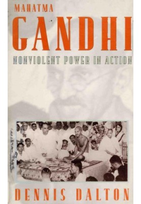 Mahatma Gandhi: Nonviolent Power in Action