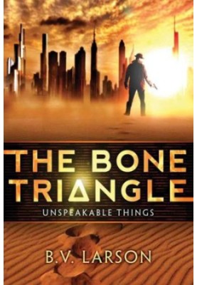Unspeakable Things, Book Two - The Bone Triangle