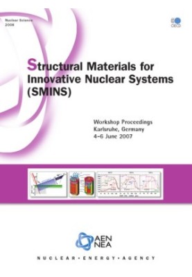 Nuclear Science Structural Materials for Innovative Nuclear Systems (SMINS)