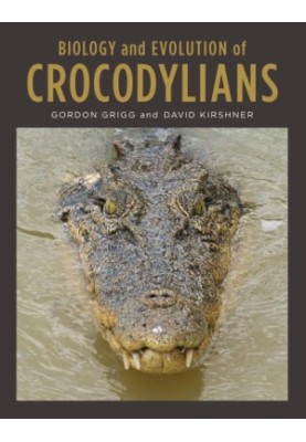 Biology and Evolution of Crocodylians